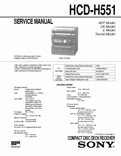 SONY HCD-H551 SONY HCD-H551
COMPACT DISC DECK RECEIVER.
SERVICE MANUAL
PART#(9-960-534-11)